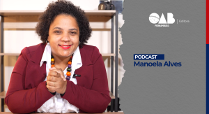 Mulheres Negras: Luta, Potência e Voz na Advocacia – #EP006